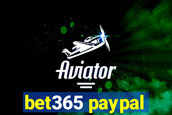 bet365 paypal